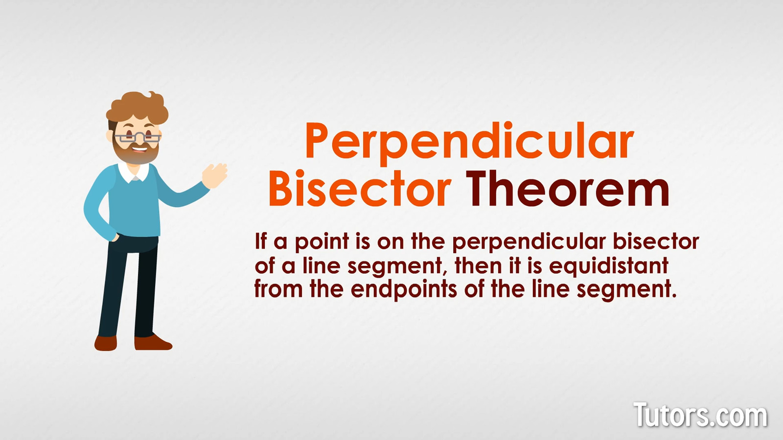 Perpendicular Bisector Theorem Definition