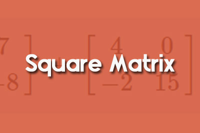 Square Matrix